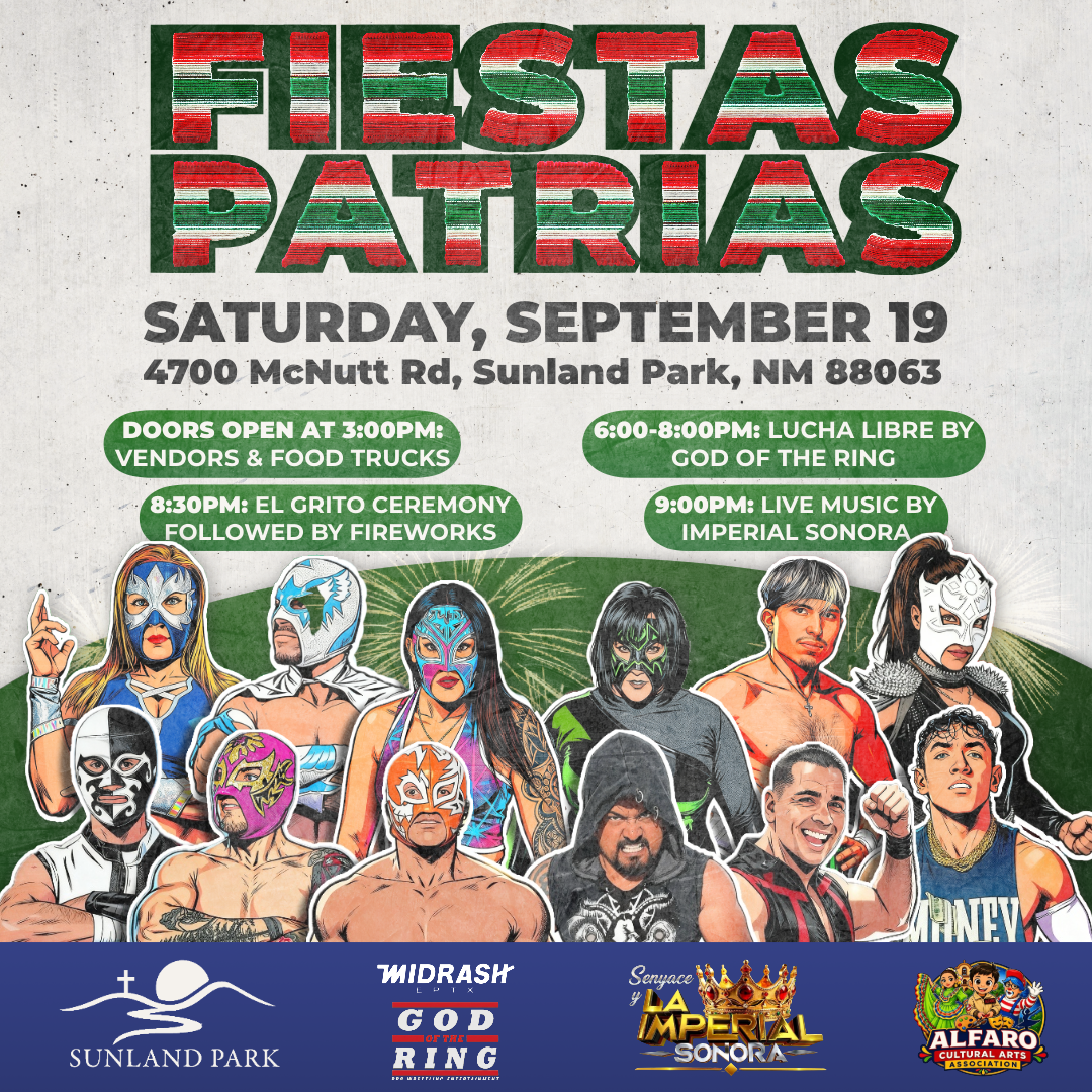 Fiestas Patrias event flyer, Saturday September 19, 4700 McNutt Rd, Sunland Park NM