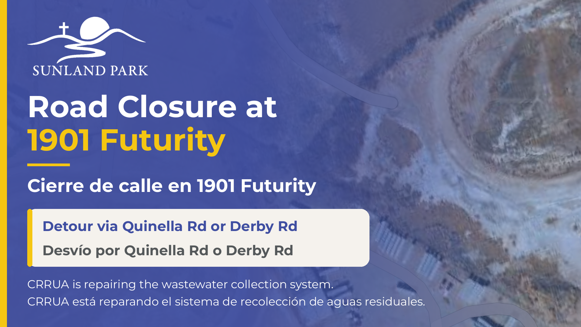 Road Closure at 1901 Futurity / Cierre de calle en 1901 Futurity